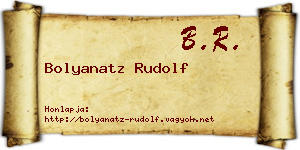 Bolyanatz Rudolf névjegykártya